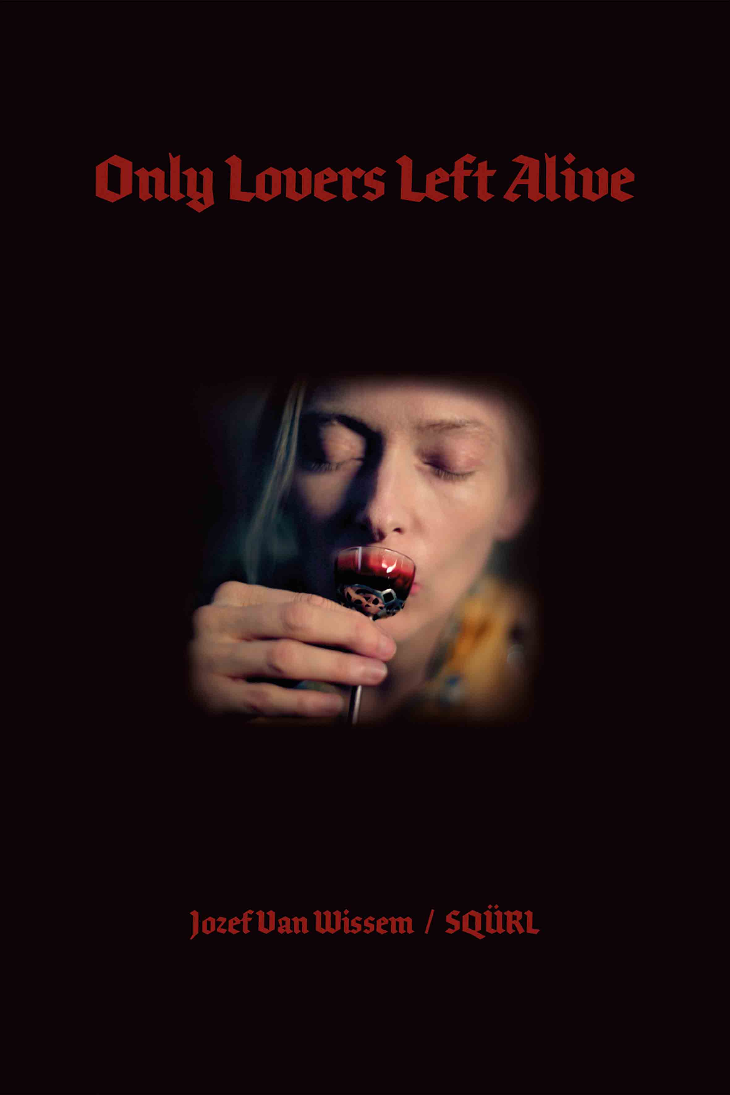 Only Lovers Left Alive (CUSTOM)
